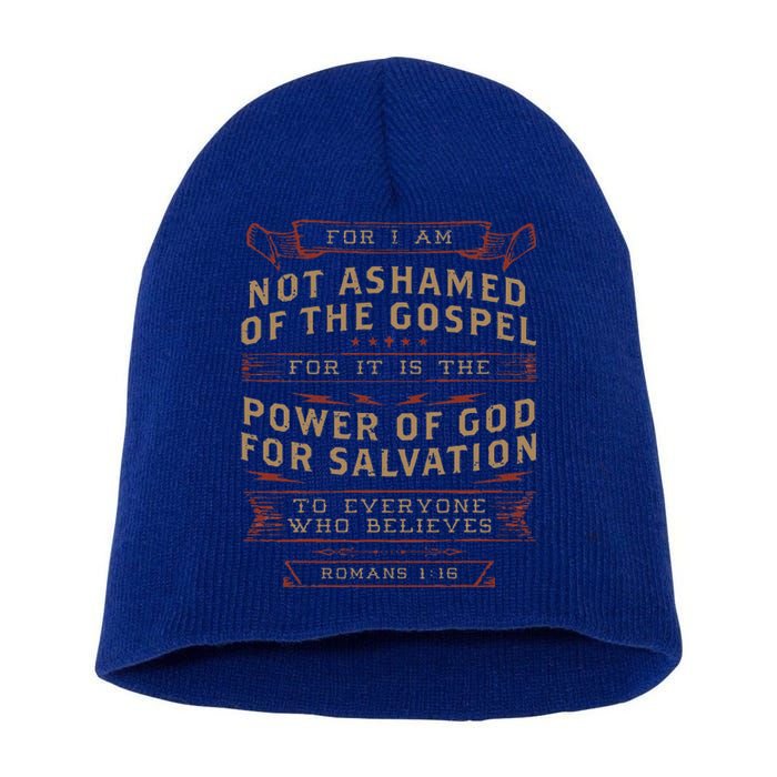 I Am Not Ashamed Of The Gospel Romans Bible Verse Christian Short Acrylic Beanie