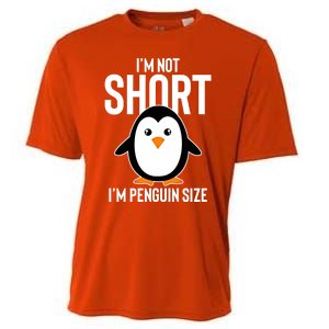 I Am Not Short I'm Penguin Size Funny Cute Funny Gift Cooling Performance Crew T-Shirt