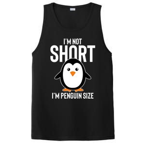 I Am Not Short I'm Penguin Size Funny Cute Funny Gift PosiCharge Competitor Tank