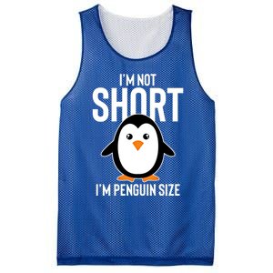 I Am Not Short I'm Penguin Size Funny Cute Funny Gift Mesh Reversible Basketball Jersey Tank