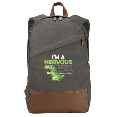 I'm A Nervous Rex Dinosaur Lover Future Paleontologist Cotton Canvas Backpack