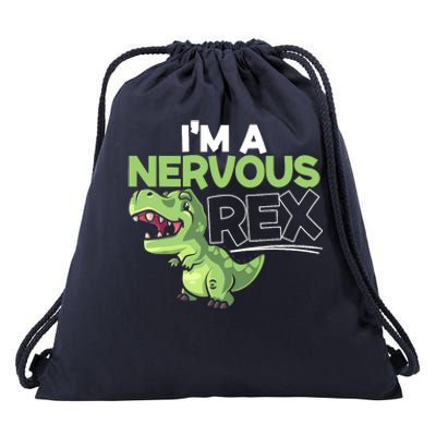 I'm A Nervous Rex Dinosaur Lover Future Paleontologist Drawstring Bag