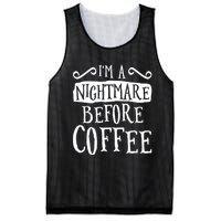 IM A Nightmare Before Coffee Caffeine Lover Mesh Reversible Basketball Jersey Tank