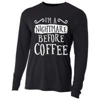 IM A Nightmare Before Coffee Caffeine Lover Cooling Performance Long Sleeve Crew