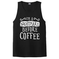 IM A Nightmare Before Coffee Caffeine Lover PosiCharge Competitor Tank