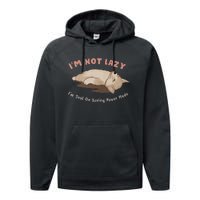 I Am Not Lazy IM Just On Saving Power Mode Cute Dog Performance Fleece Hoodie