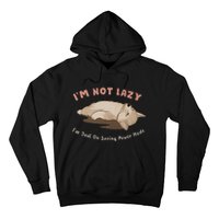 I Am Not Lazy IM Just On Saving Power Mode Cute Dog Hoodie