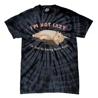 I Am Not Lazy IM Just On Saving Power Mode Cute Dog Tie-Dye T-Shirt