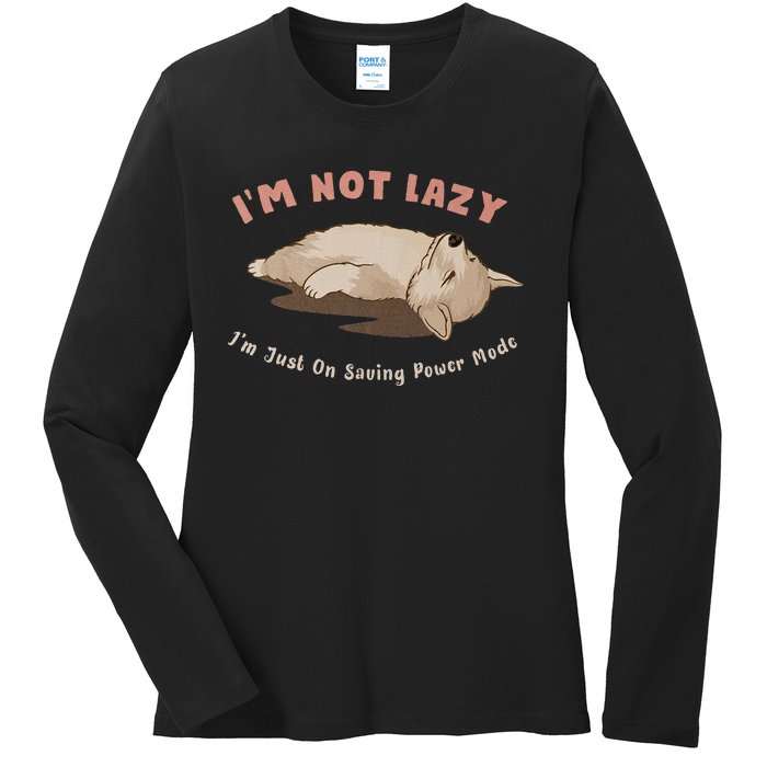 I Am Not Lazy IM Just On Saving Power Mode Cute Dog Ladies Long Sleeve Shirt