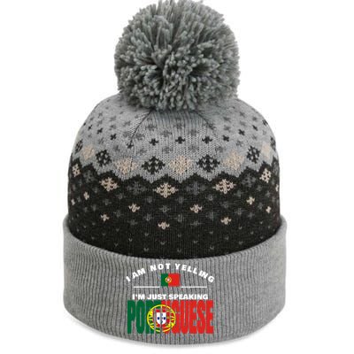 I Am Not Yelling I'm Just Speaking Portuguese Flag Portugal Gift The Baniff Cuffed Pom Beanie