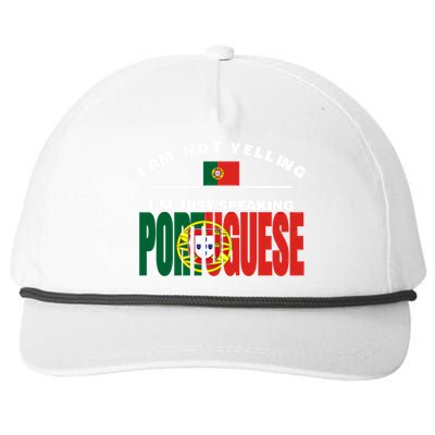 I Am Not Yelling I'm Just Speaking Portuguese Flag Portugal Gift Snapback Five-Panel Rope Hat