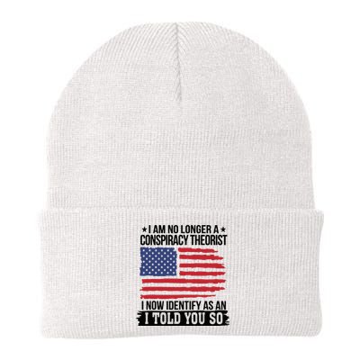 I Am No Longer A Conspiracy Theorist As An I Told You So Knit Cap Winter Beanie