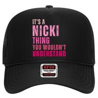 ItS A Nicki Thing You WouldnT Understand Nicki Vintage High Crown Mesh Back Trucker Hat