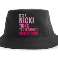 ItS A Nicki Thing You WouldnT Understand Nicki Vintage Sustainable Bucket Hat