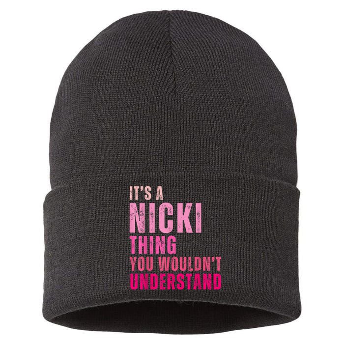 ItS A Nicki Thing You WouldnT Understand Nicki Vintage Sustainable Knit Beanie