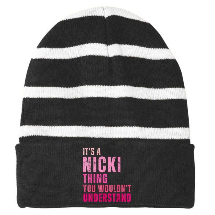 ItS A Nicki Thing You WouldnT Understand Nicki Vintage Striped Beanie with Solid Band