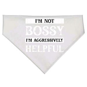 I Am Not Bossy I Am Aggressively Helpful I Am The Boss Gift USA-Made Doggie Bandana