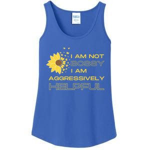 I Am Not Bossy I Am Aggressively Helpful I Am The Boss Gift Ladies Essential Tank