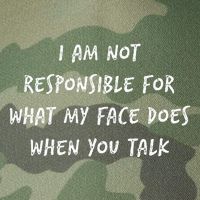 I Am Not Responsible For What My Face Does When You Talk Legacy Tie Dye Trucker Hat