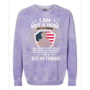 I Am Not A Hero Not A Legend I Am A Us Veteran Usa Military Colorblast Crewneck Sweatshirt