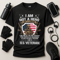 I Am Not A Hero Not A Legend I Am A Us Veteran Usa Military Cooling Performance Crew T-Shirt