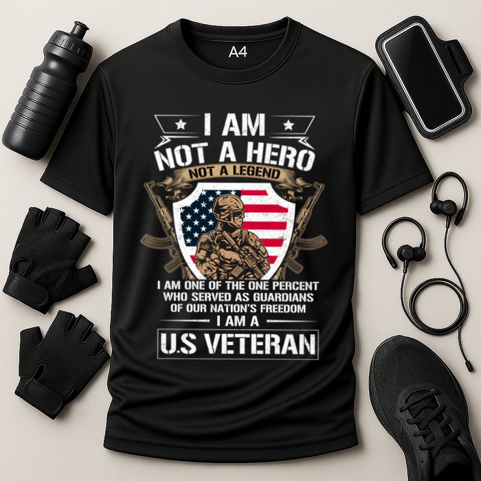 I Am Not A Hero Not A Legend I Am A Us Veteran Usa Military Cooling Performance Crew T-Shirt