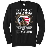 I Am Not A Hero Not A Legend I Am A Us Veteran Usa Military Sweatshirt