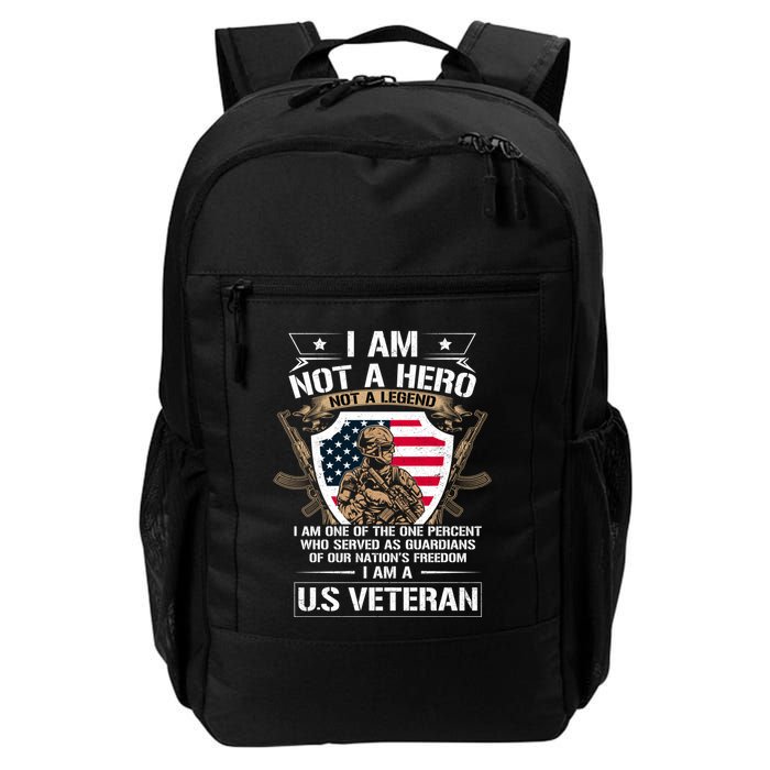 I Am Not A Hero Not A Legend I Am A Us Veteran Usa Military Backpack