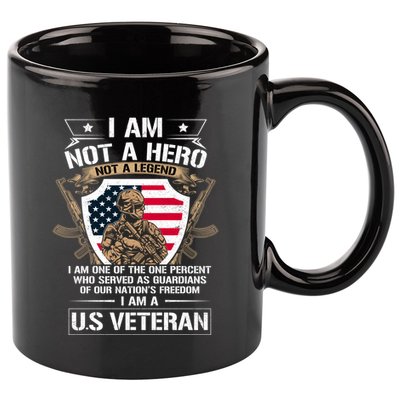 I Am Not A Hero Not A Legend I Am A Us Veteran Usa Military 11oz C Handle Ceramic Mug