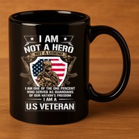 I Am Not A Hero Not A Legend I Am A Us Veteran Usa Military 11oz C Handle Ceramic Mug