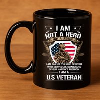 I Am Not A Hero Not A Legend I Am A Us Veteran Usa Military 11oz C Handle Ceramic Mug