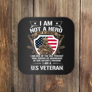 I Am Not A Hero Not A Legend I Am A Us Veteran Usa Military Coaster