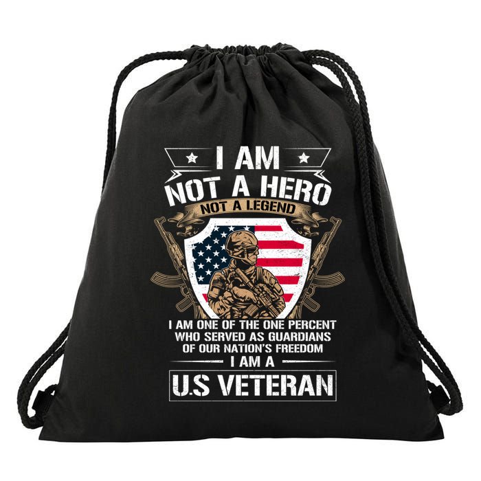 I Am Not A Hero Not A Legend I Am A Us Veteran Usa Military Drawstring Bag
