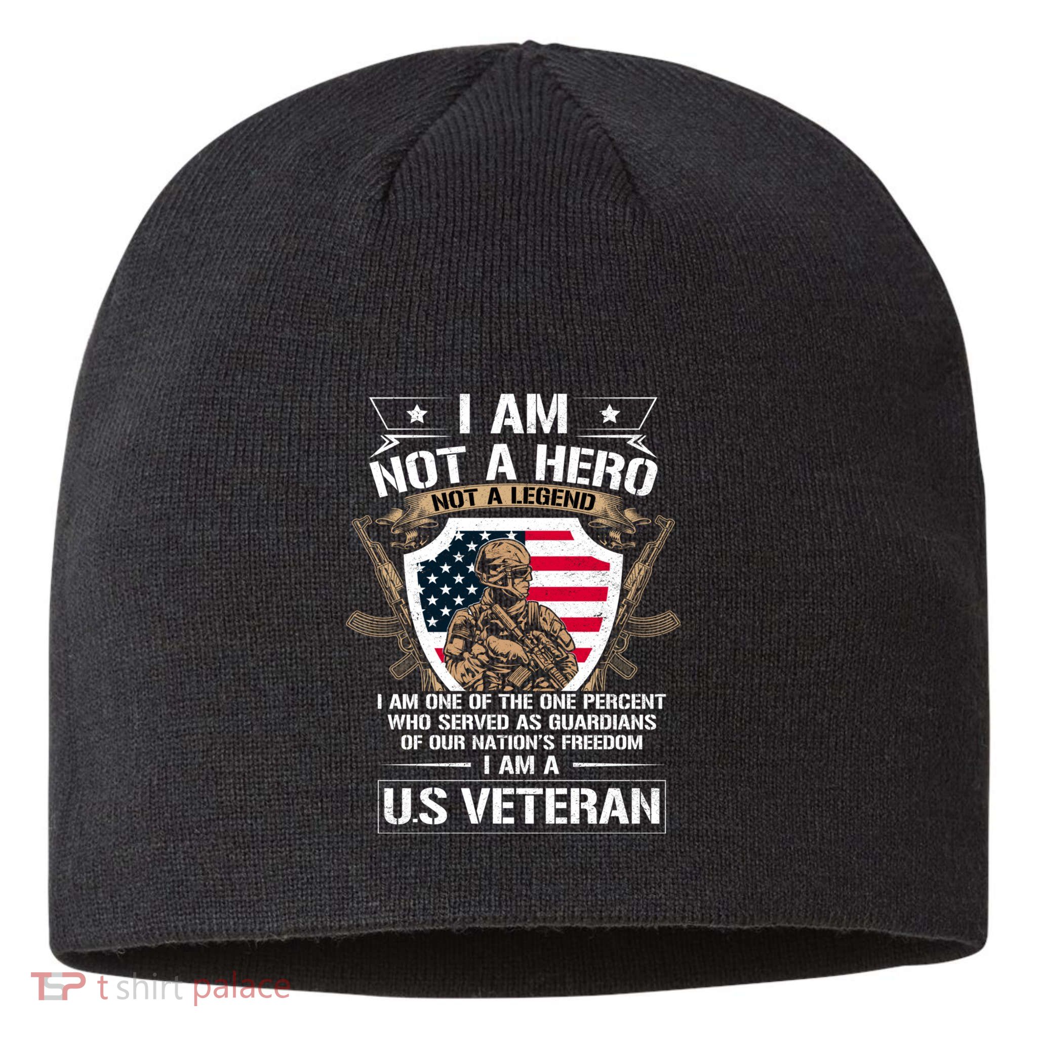 I Am Not A Hero Not A Legend I Am A Us Veteran Usa Military Sustainable Beanie