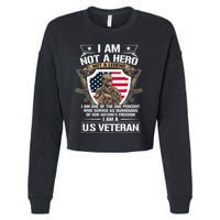 I Am Not A Hero Not A Legend I Am A Us Veteran Usa Military Cropped Pullover Crew