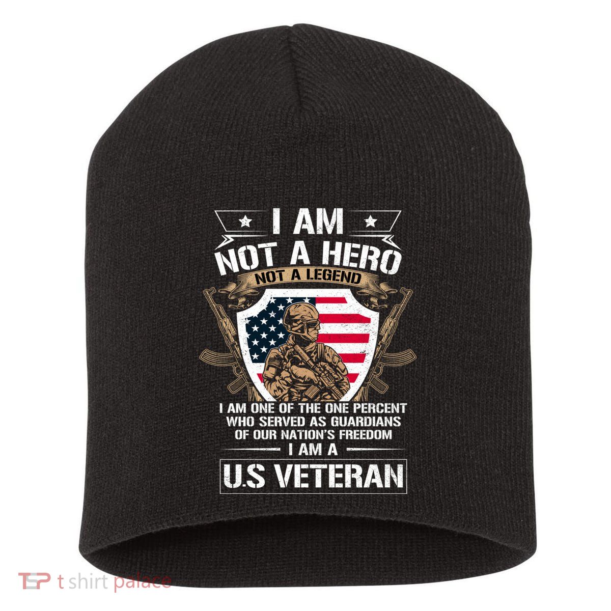 I Am Not A Hero Not A Legend I Am A Us Veteran Usa Military Short Acrylic Beanie