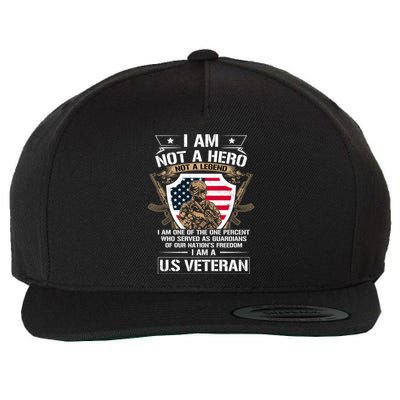 I Am Not A Hero Not A Legend I Am A Us Veteran Usa Military Wool Snapback Cap