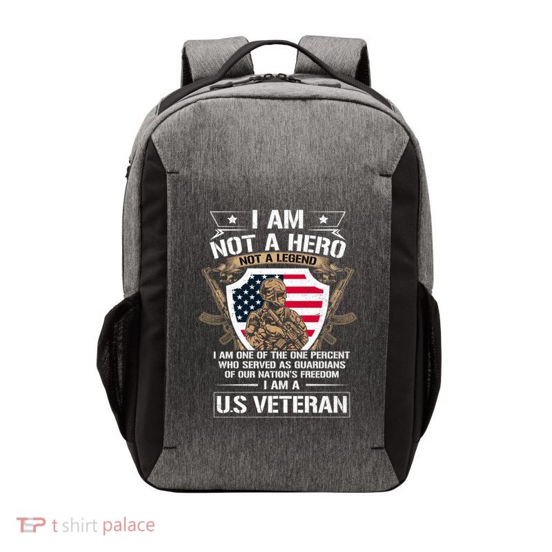 I Am Not A Hero Not A Legend I Am A Us Veteran Usa Military Vector Backpack