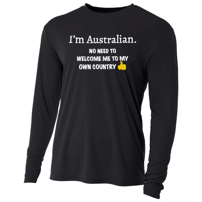 IM Australian No Need To Welcome Me To My Own Country Cooling Performance Long Sleeve Crew