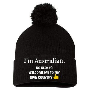 IM Australian No Need To Welcome Me To My Own Country Pom Pom 12in Knit Beanie