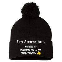 IM Australian No Need To Welcome Me To My Own Country Pom Pom 12in Knit Beanie