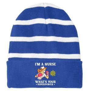 Im A Nurse Whats Your Superpower Funny Medical Cute Gift Striped Beanie with Solid Band