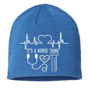 Its A Nurse Thing Funny Nursing Cute Gift Sustainable Beanie