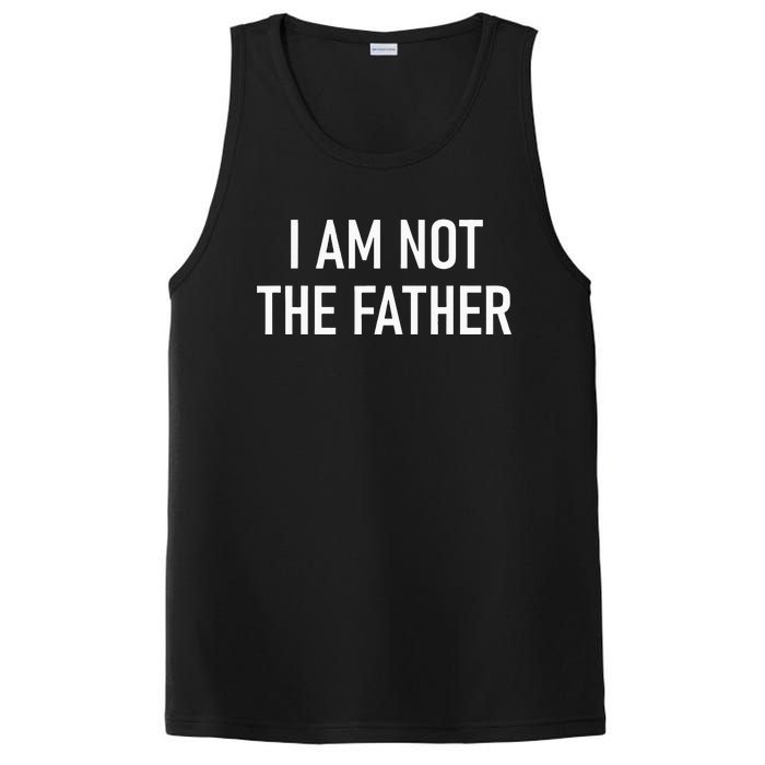 I Am Not The Father Funny Jokes Sarcastic PosiCharge Competitor Tank