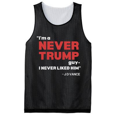 IM A Never Trump Guy I Never Liked Him Mesh Reversible Basketball Jersey Tank