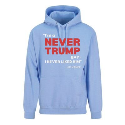 IM A Never Trump Guy I Never Liked Him Unisex Surf Hoodie