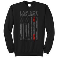 I Am Not Most Women Firefighter American Flag Sweatshirt