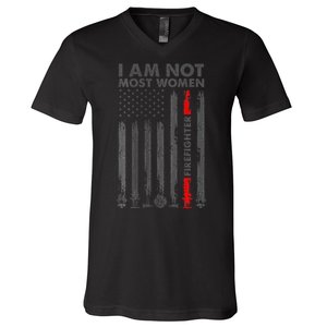 I Am Not Most Women Firefighter American Flag V-Neck T-Shirt