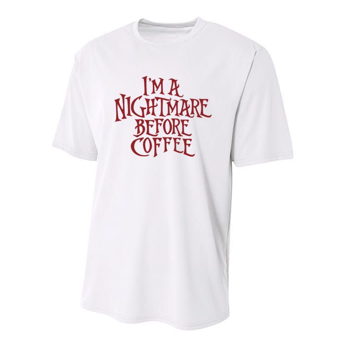 I’m A Nightmare Before Coffee Youth Performance Sprint T-Shirt