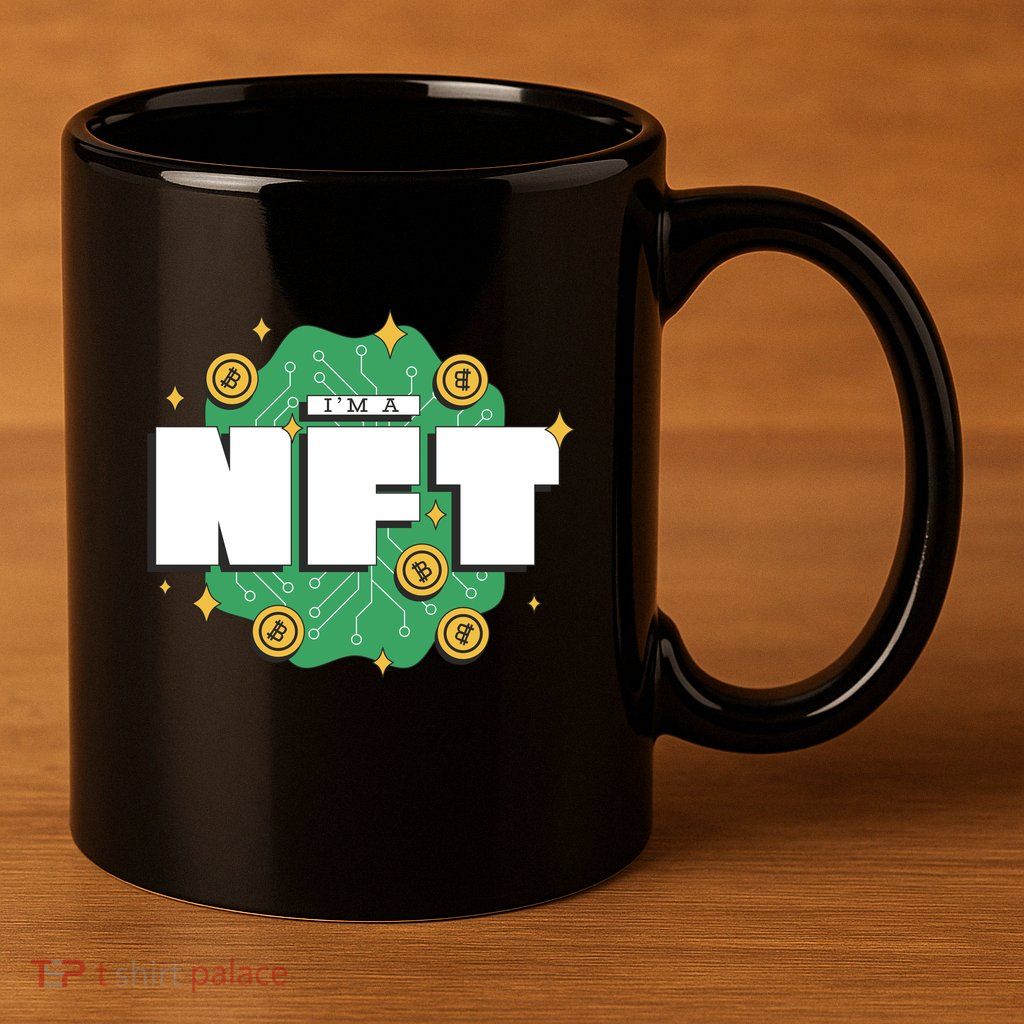 I'm A NFT 11oz C Handle Ceramic Mug